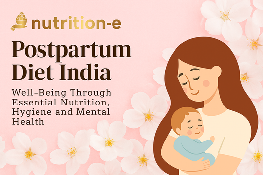 Postpartum Diet India : Essential Food After Delivery for Mothers